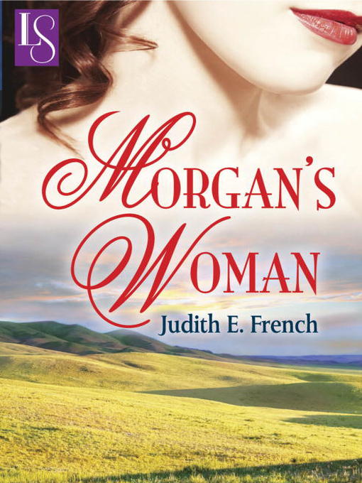 Title details for Morgan's Woman by Judith French - Available